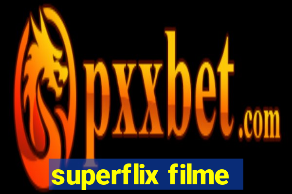 superflix filme