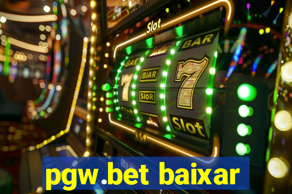 pgw.bet baixar