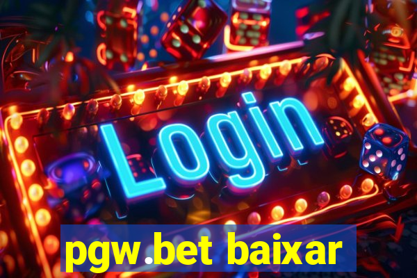 pgw.bet baixar