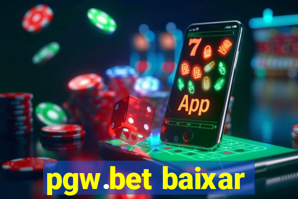 pgw.bet baixar