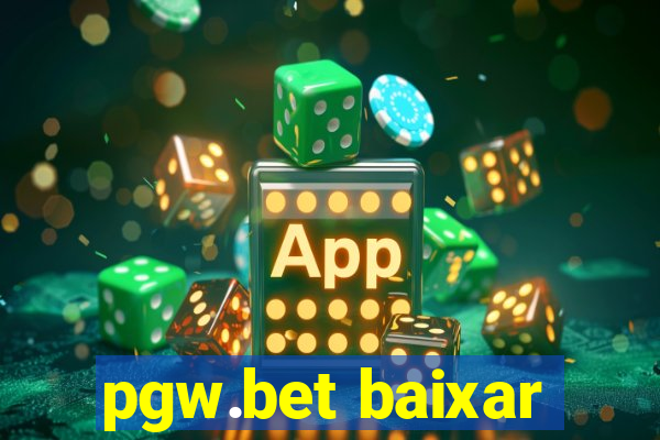 pgw.bet baixar