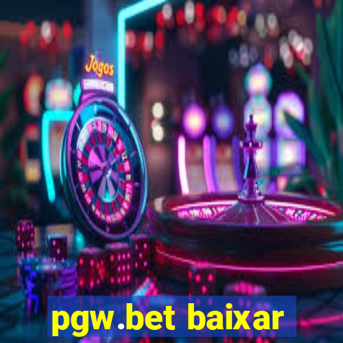 pgw.bet baixar