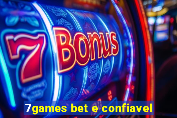 7games bet e confiavel