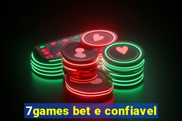 7games bet e confiavel