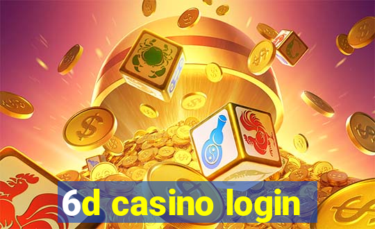 6d casino login