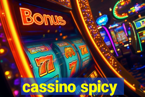 cassino spicy