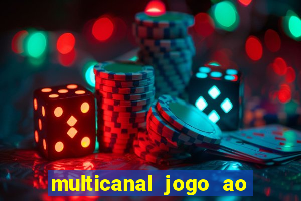 multicanal jogo ao vivo bahia