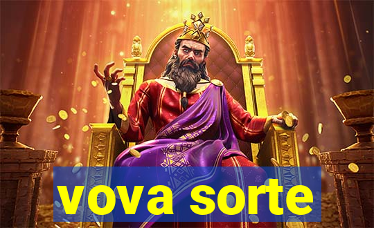 vova sorte