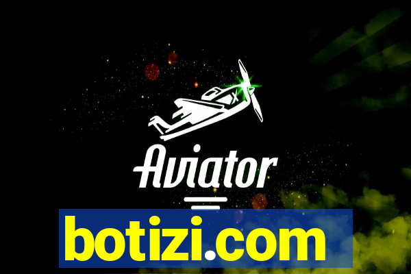 botizi.com