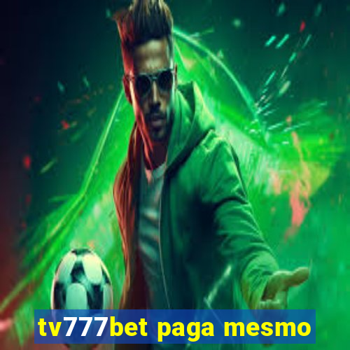 tv777bet paga mesmo