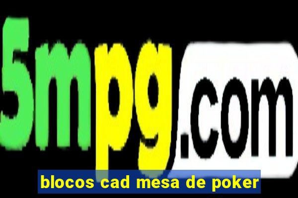 blocos cad mesa de poker