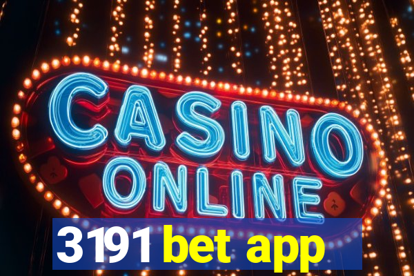 3191 bet app