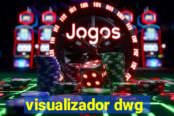 visualizador dwg