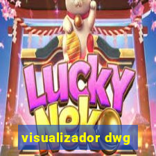 visualizador dwg