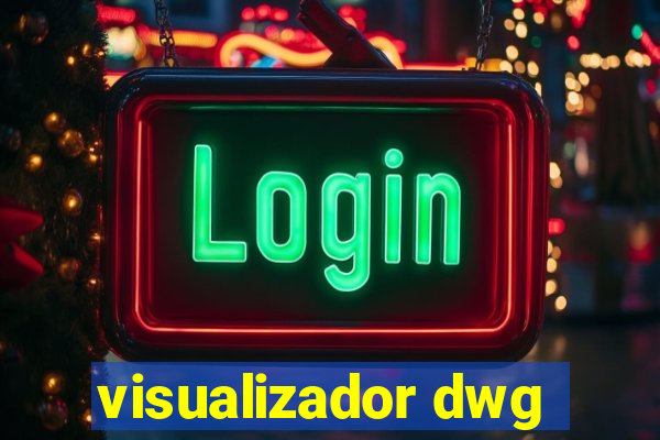 visualizador dwg