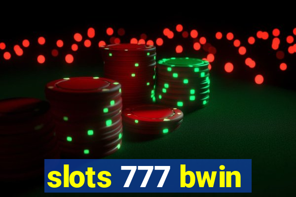 slots 777 bwin