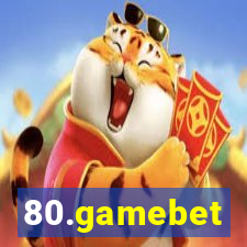 80.gamebet