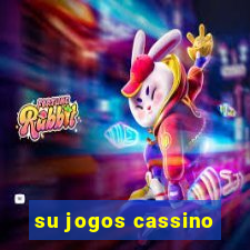 su jogos cassino