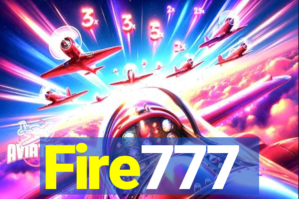 Fire777