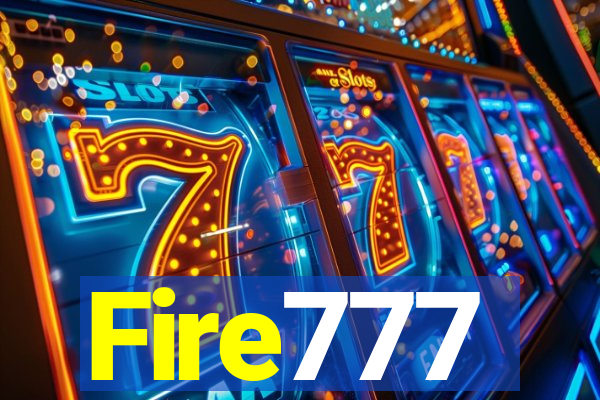 Fire777