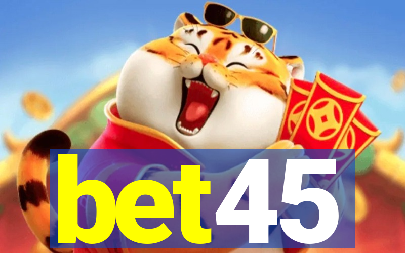 bet45