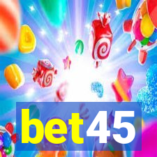 bet45