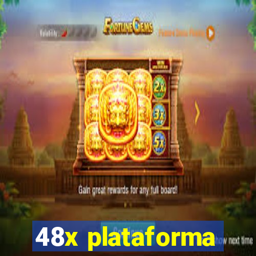 48x plataforma