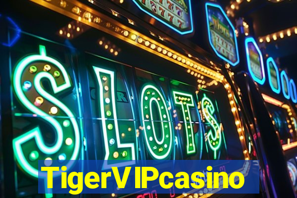 TigerVIPcasino