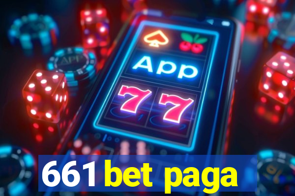 661 bet paga