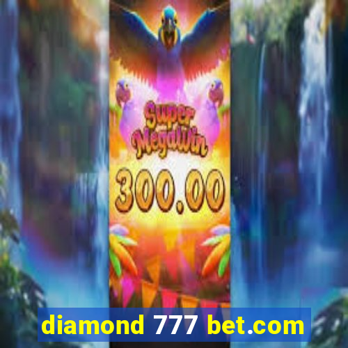 diamond 777 bet.com