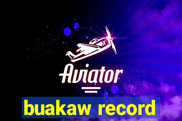 buakaw record