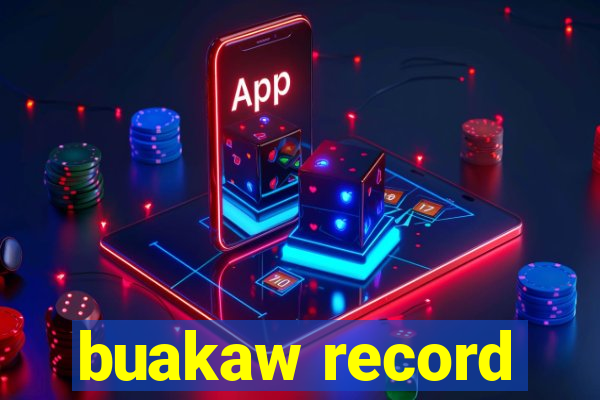 buakaw record