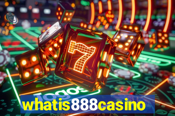 whatis888casino