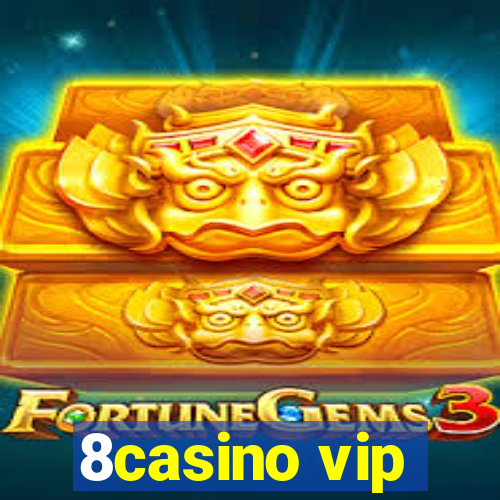 8casino vip