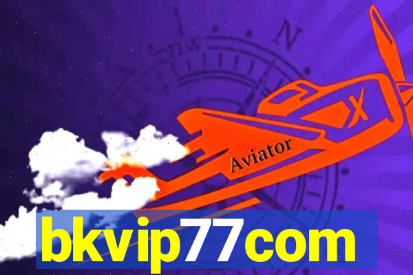 bkvip77com