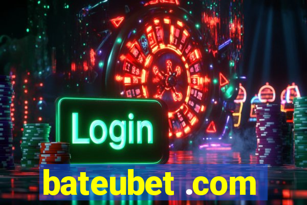 bateubet .com