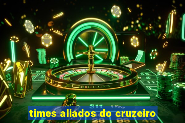 times aliados do cruzeiro