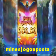 minesjogoaposta