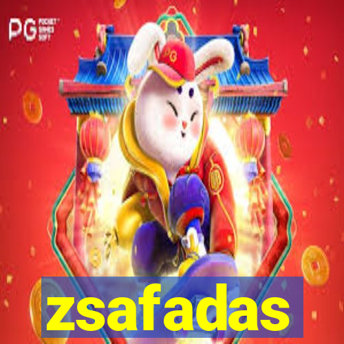 zsafadas