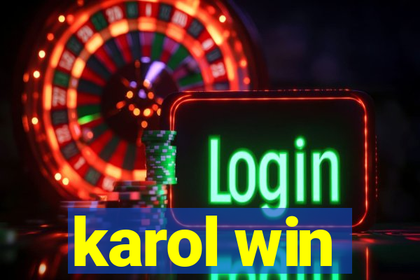 karol win