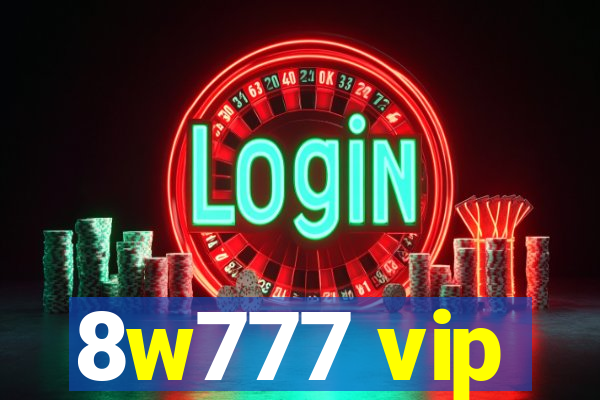 8w777 vip