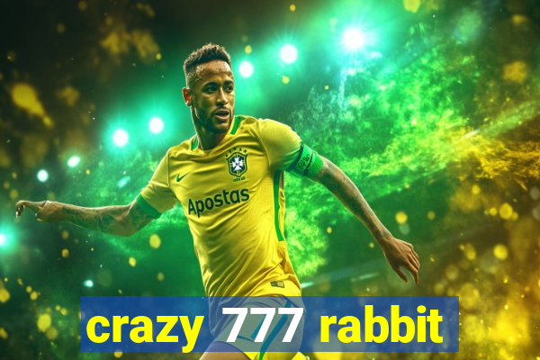 crazy 777 rabbit