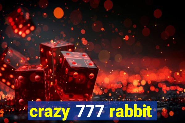 crazy 777 rabbit