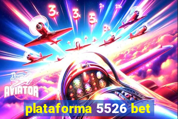 plataforma 5526 bet