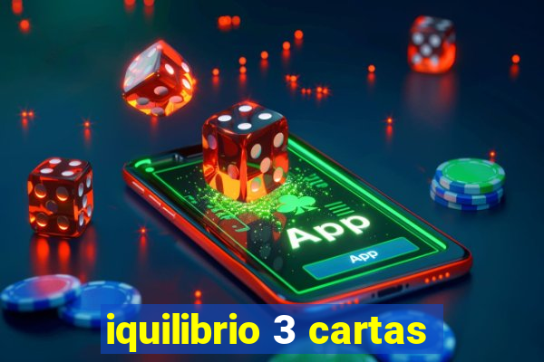 iquilibrio 3 cartas