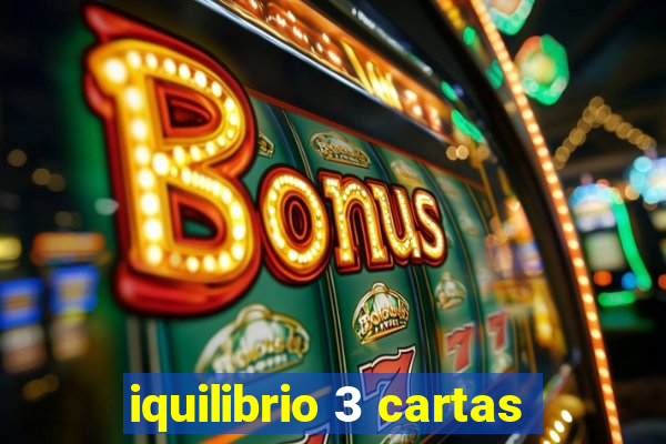 iquilibrio 3 cartas