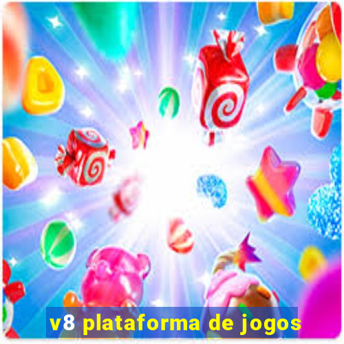 v8 plataforma de jogos