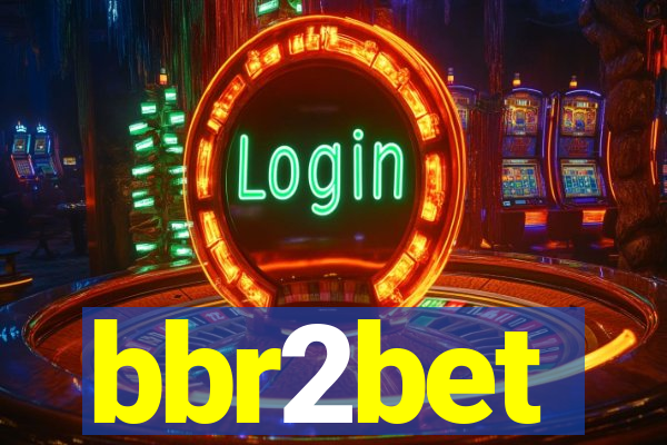 bbr2bet