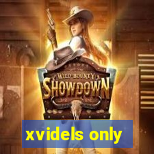 xvidels only