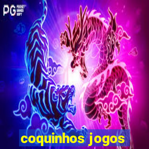 coquinhos jogos